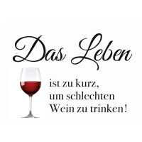 Hänge Blechschild Leben ist zu kurz gallery